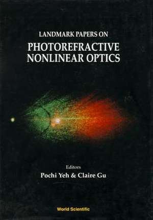 Landmark Papers on Photorefractive Nonli de Yeh