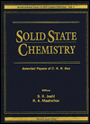 Solid State Chemistry - Selected Papers of C N R Rao de C. N. R. Rao