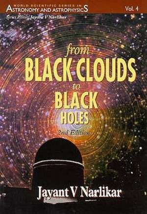 From Black Clouds to Black Holes (2nd Edition) de Jayant Vishnu Narlikar