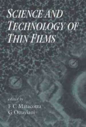 Science and Technology of Thin Films de F. C. Matacotta