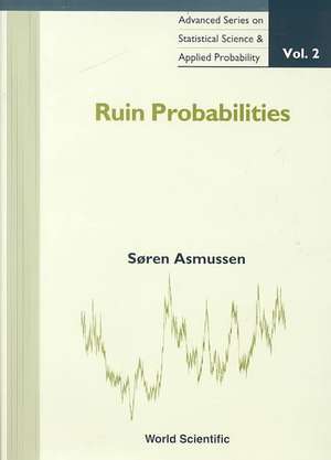 RUIN PROBABILITIES (V2) de Asmussen Soren