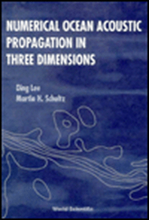 Numerical Ocean Acoustic Propagation in de Ding Lee