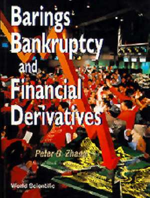 Barings Bankruptcy and Financial Derivat de Peter G. Zhang