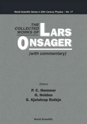 Collected Works of Lars Onsager, the (with Commentary) de Per Chr Hemmer