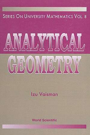 Analytical Geometry de Izu Vaisman