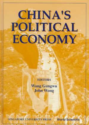 China's Political Economy de Wang Gungwu