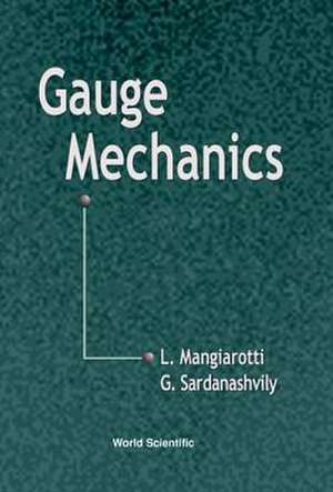 Gauge Mechanics de L. Mangiarotti