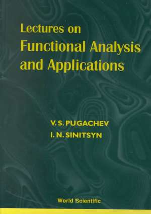 LECTURES ON FUNCTIONAL ANALYSIS &... de Pugachev V S