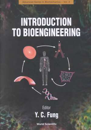 Introduction to Bioengineering: Concurrency, Parallelism, and Distribution de Y. C. Fung