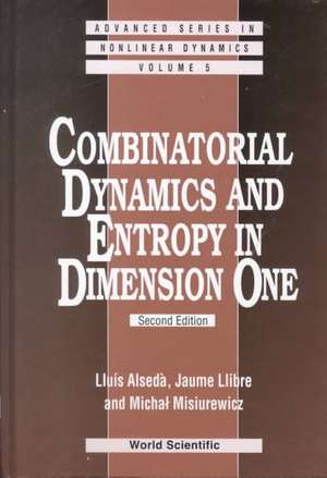 Combinatorial Dynamics and Entropy in Dimension One (2nd Edition) de Lluis Alseda