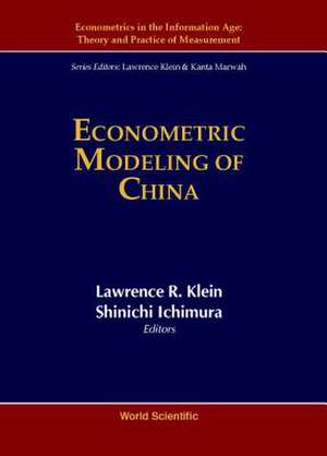 ECONOMETRIC MODELING OF CHINA (V3) de Lawrence R Klein & Shinichi Ichimura