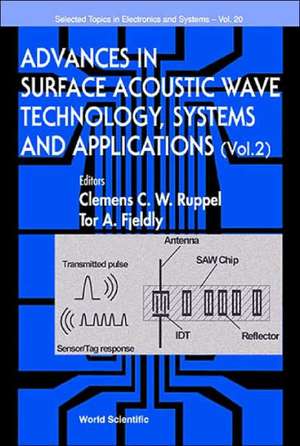 Advances in Surface Acoustic Wave Technology, Systems & Applications, Vol 2 de Clemens C. W. Ruppel