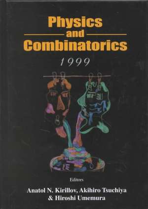 Physics And Combinatorics, Procs Of Nagoya 1999 Intl Wkshp