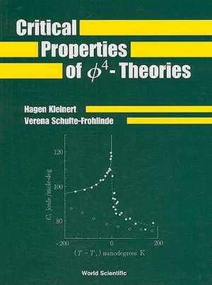 Critical Properties of Phi4- Theories de Hagen Kleinert