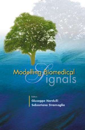 Modelling Biomedical Signals de Giuseppe Nardulli