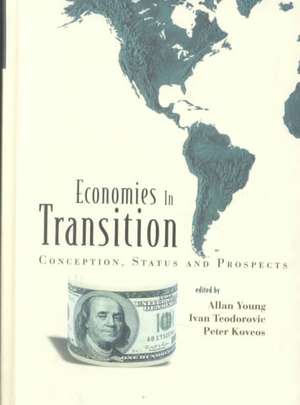 Economies in Transition: Conception, Status and Prospects de Allan Young