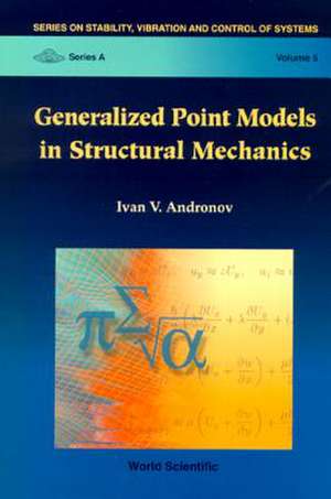 Generalized Point Models in Structural Mechanics de Ivan V Andronov