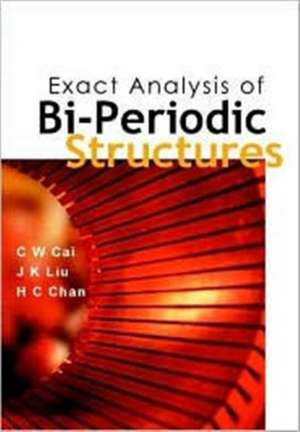 Exact Analysis Of Bi-periodic Structures de Liu J K