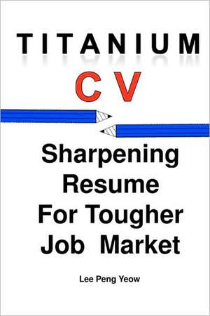 Titanium CV: Sharpening Resume for Tougher Job Market