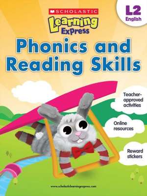 Phonics and Reading Skills de Scholastic Teaching Resources