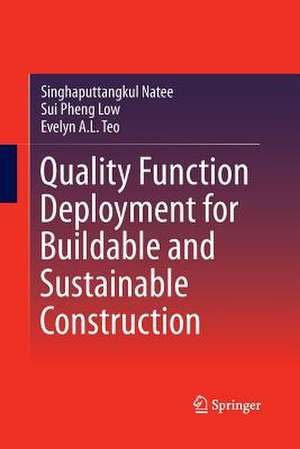 Quality Function Deployment for Buildable and Sustainable Construction de Singhaputtangkul Natee