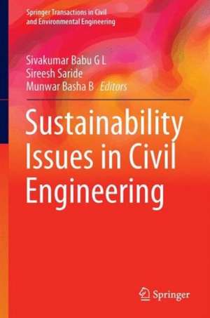 Sustainability Issues in Civil Engineering de G.L. Sivakumar Babu