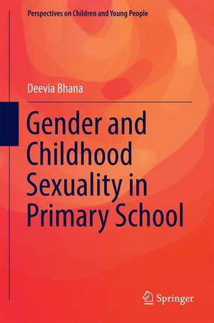 Gender and Childhood Sexuality in Primary School de Deevia Bhana