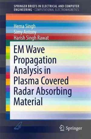 EM Wave Propagation Analysis in Plasma Covered Radar Absorbing Material de Hema Singh