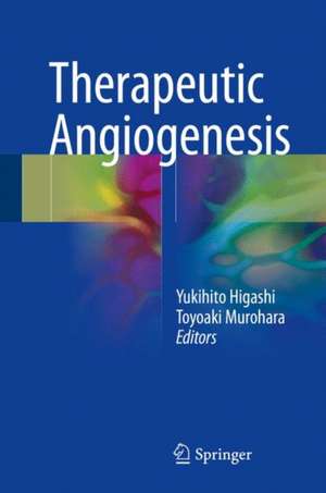 Therapeutic Angiogenesis de Yukihito Higashi