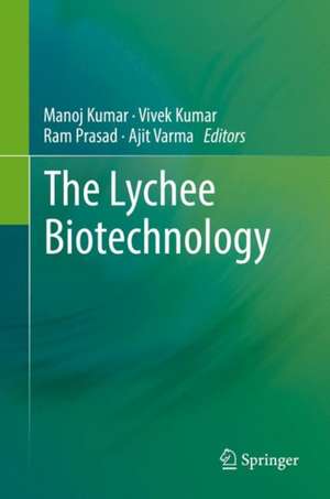 The Lychee Biotechnology de Manoj Kumar