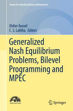 Generalized Nash Equilibrium Problems, Bilevel Programming and MPEC de Didier Aussel