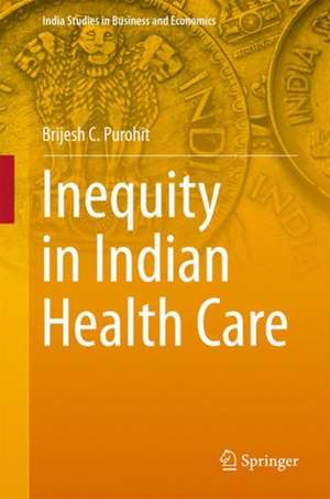 Inequity in Indian Health Care de Brijesh C. Purohit