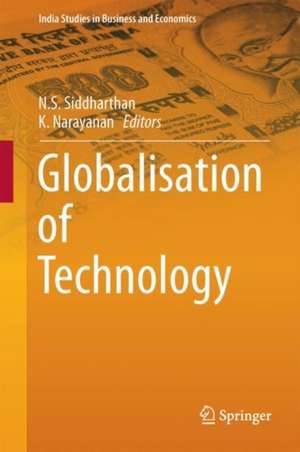 Globalisation of Technology de N.S. Siddharthan