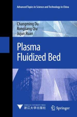 Plasma Fluidized Bed de Changming Du