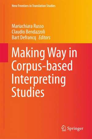 Making Way in Corpus-based Interpreting Studies de Mariachiara Russo