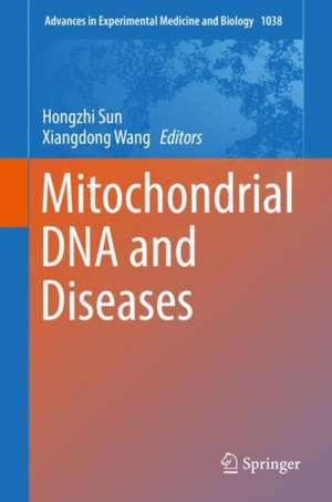 Mitochondrial DNA and Diseases de Hongzhi Sun