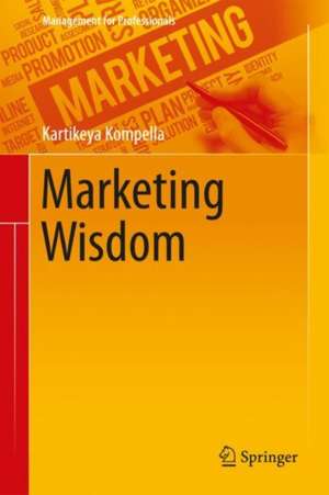 Marketing Wisdom de Kartikeya Kompella