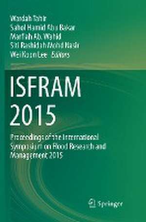ISFRAM 2015: Proceedings of the International Symposium on Flood Research and Management 2015 de Wardah Tahir