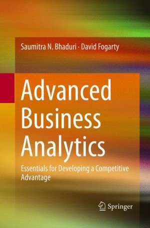 Advanced Business Analytics de Saumitra N. Bhaduri