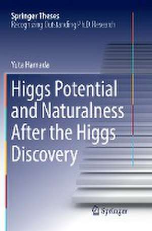 Higgs Potential and Naturalness After the Higgs Discovery de Yuta Hamada