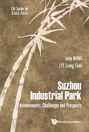 Suzhou Industrial Park de John Wong & Liang Fook Lye