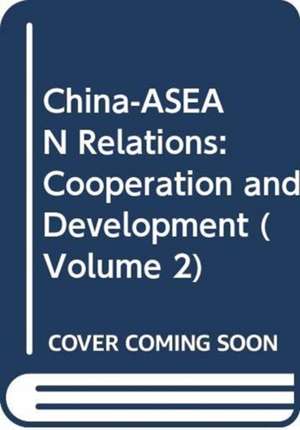 China-ASEAN Relations (V2) de Ying Liang & Kaixiang Zheng