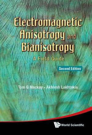 ELECTROMAGNET ANISOTRO (2ND ED) de Tom G Mackay & Akhlesh Lakhtakia