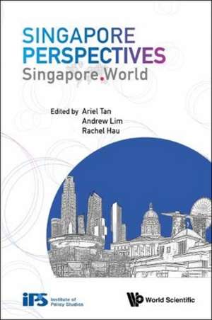 SINGAPORE PERSPECTIVES de Andrew Lim & Rachel Hau Ariel Tan