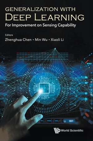 GENERALIZATION WITH DEEP LEARNING de Min Wu & Xiaoli Li Zhenghua Chen