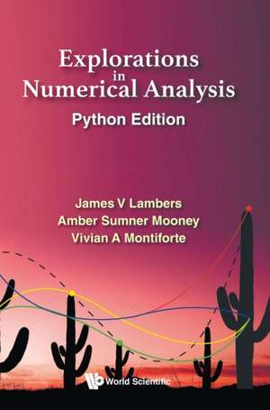 Explorat Numer Anal (Python Ed) de Amber Sumner Mooney & V James V Lambers