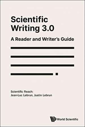 SCIENTIFIC WRITING 3.0 de Lebrun Jean-Luc