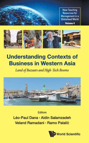 UNDERSTANDING CONTEXTS OF BUSINESS IN WESTERN ASIA de Aidin Salamzadeh Veland Leo-Paul Dana