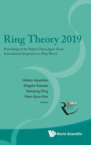 RING THEORY 2019 de Shigeto Kawata Nanqing Hideto Asashiba
