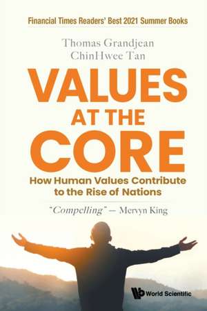 VALUES AT THE CORE de Chin Hwee Tan & Thomas Grandjean